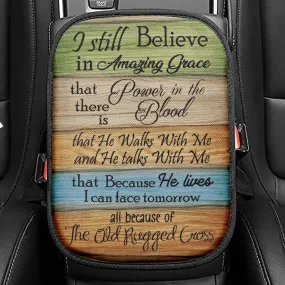 I Still Believe In Amazing Grace 2 Seat Box Cover, Bible Verse Car Center Console Cover, Scripture Car Interior Accessories